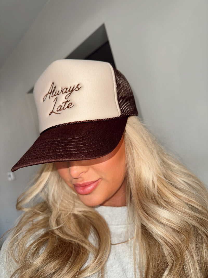 Brown Always Late Trucker Hat